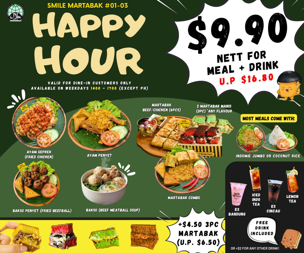Smile Martabak: $9.90 Happy Hour Meals