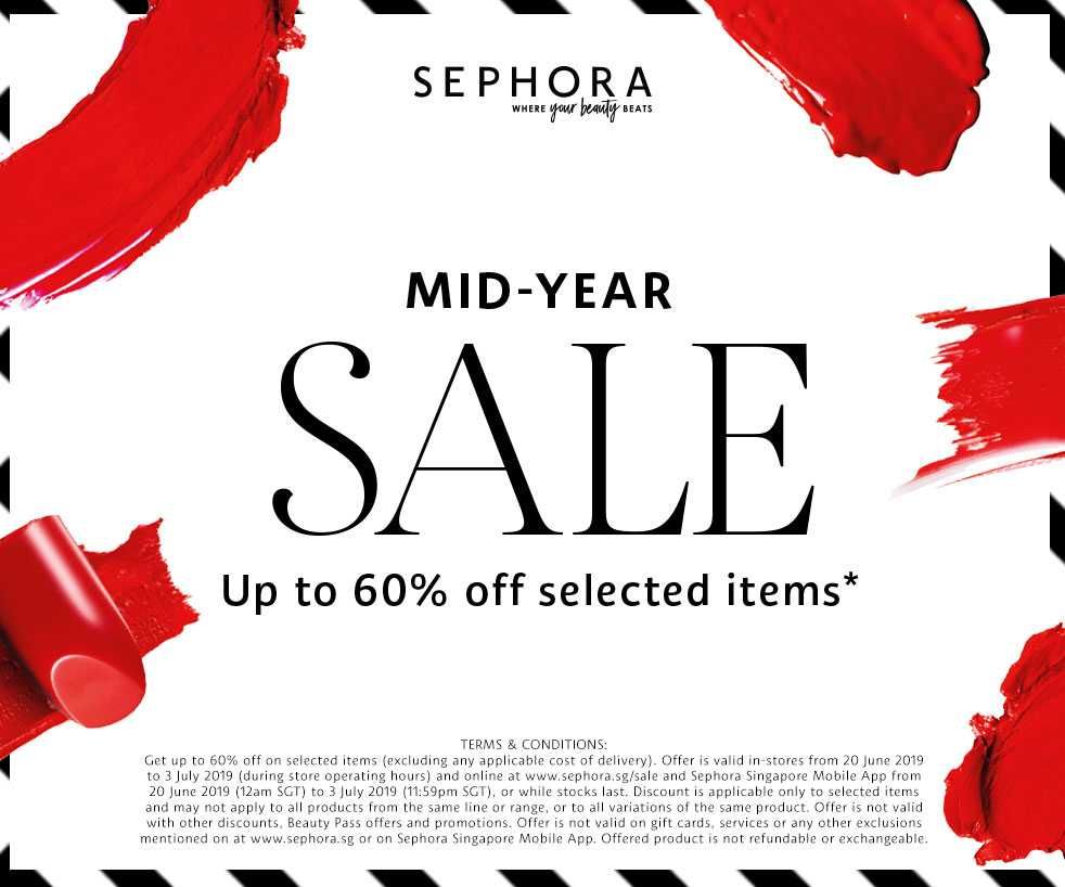 Sephora MidYear Sale Get up to 60 off selected items! Sephora Plaza Singapura